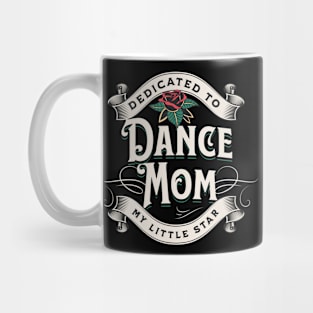 Dance Mom Mug